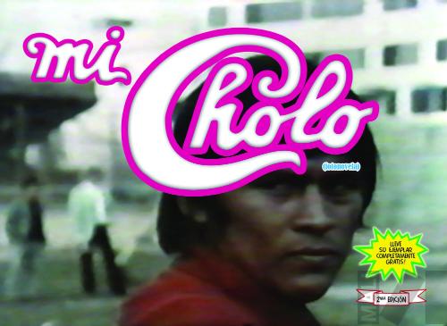 Mi cholo
